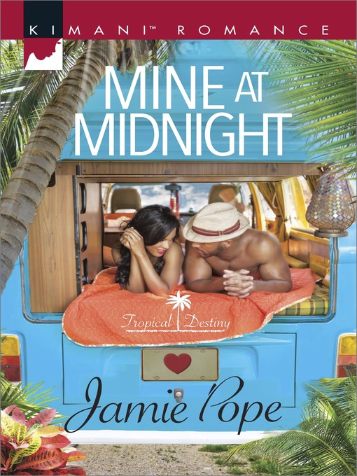 Title details for Mine at Midnight by Jamie Pope - Available